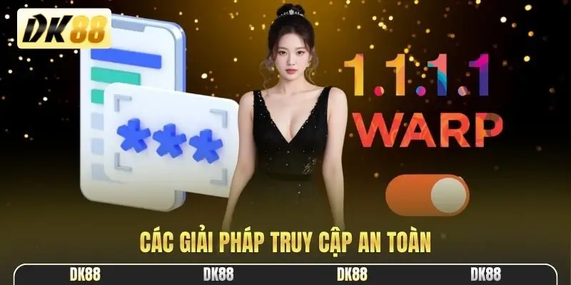Các giải pháp truy cập an toàn