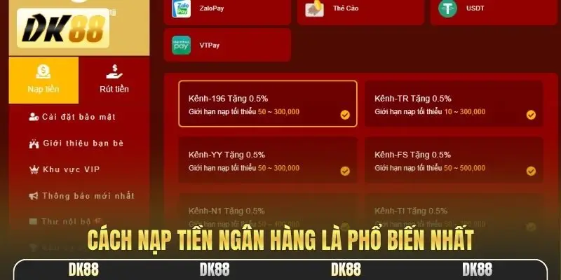 Cách nạp tiền ngân hàng là phổ biến nhất