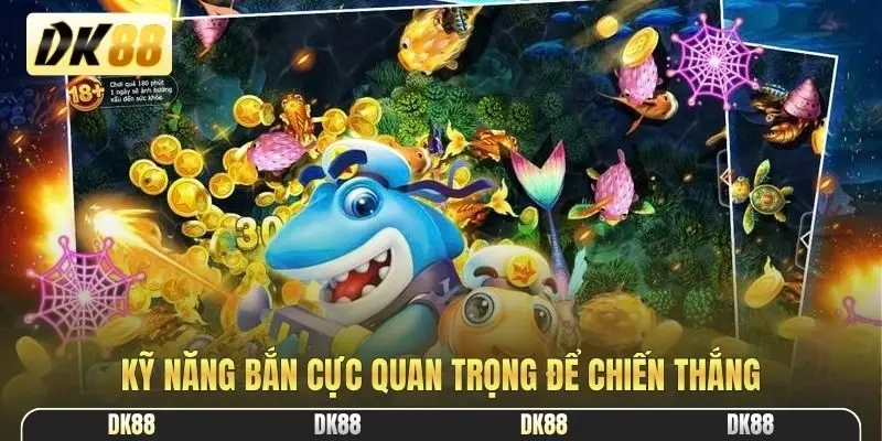 Kỹ năng bắn cực quan trọng để chiến thắng