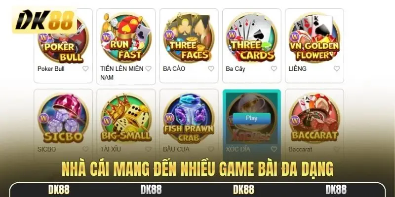 Nhà cái mang đến nhiều game bài đa dạng