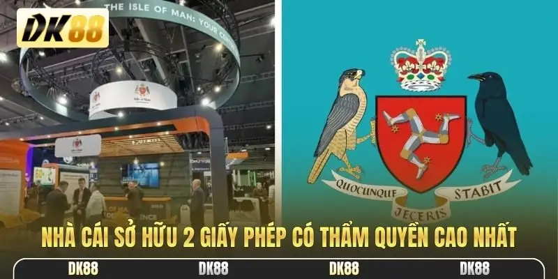 Nhà cái sở hữu 2 giấy phép có thẩm quyền cao nhất