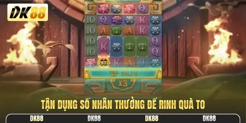 Tận dụng số nhân thưởng để rinh quà to